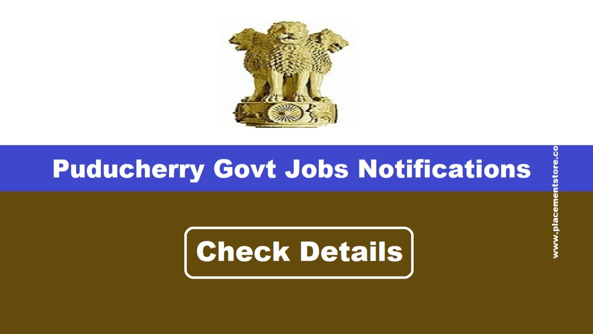Latest Puducherry Govt Job Notifications 2026 » New Updates