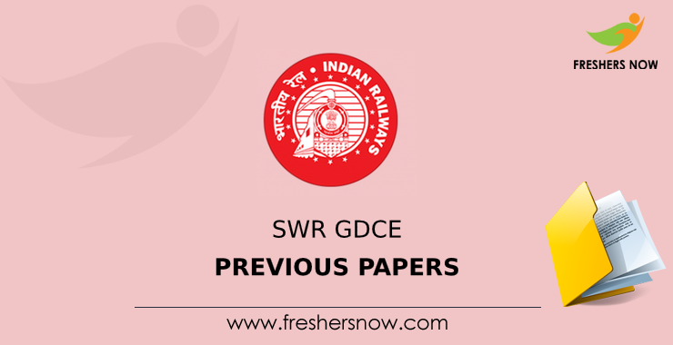 SWR GDCE Previous Question Papers PDF Download