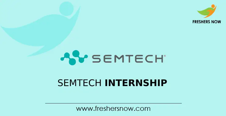 Semtech Internship for 2027, 2026 batch freshers