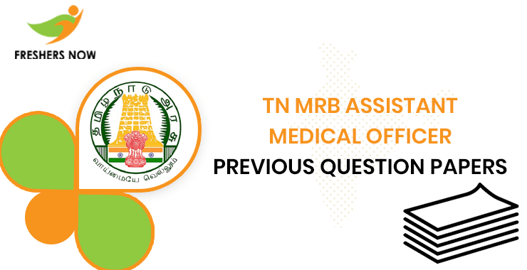 TN MRB Assistant Medical Officer Previous Question Papers PDF
