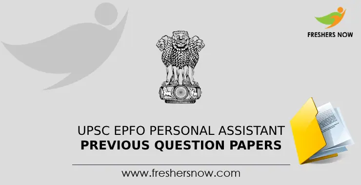 UPSC EPFO Personal Assistant Previous Question Papers PDF