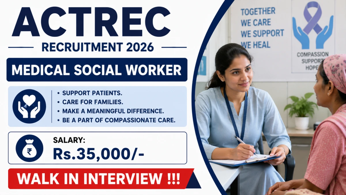 ACTREC Medical Social Worker Recruitment 2026