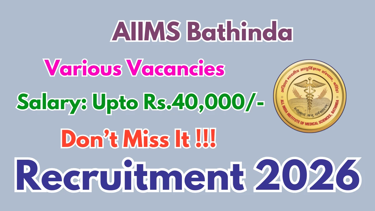 AIIMS Bathinda Recruitment 2026 – Walkin for DEO, Pharmacist and More