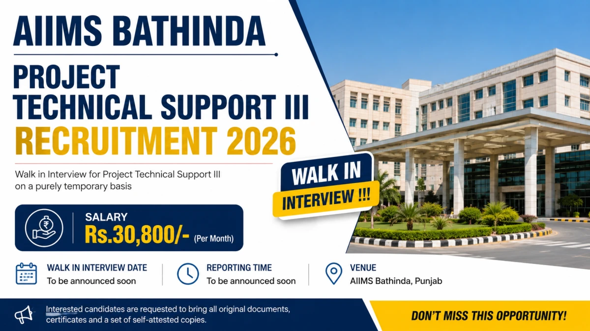 AIIMS Bathinda Project Technical Support III Recruitment 2026