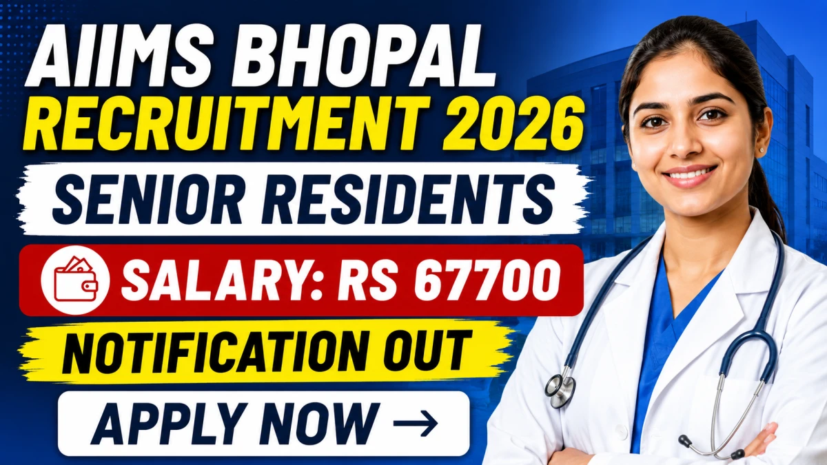 AIIMS Bhopal Senior Resident Recruitment 2026