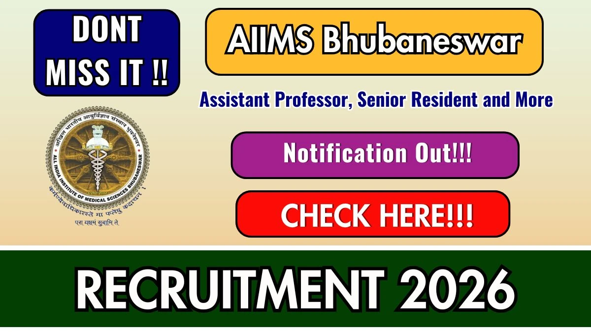 AIIMS Bhubaneswar Recruitment 2026 – Walkin for Assistant Professor, Senior Resident and More Posts