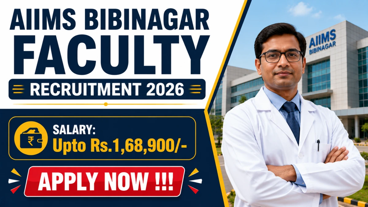 AIIMS Bibinagar Faculty Recruitment 2026