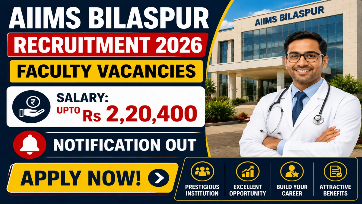 AIIMS Bilaspur Faculty Recruitment 2026