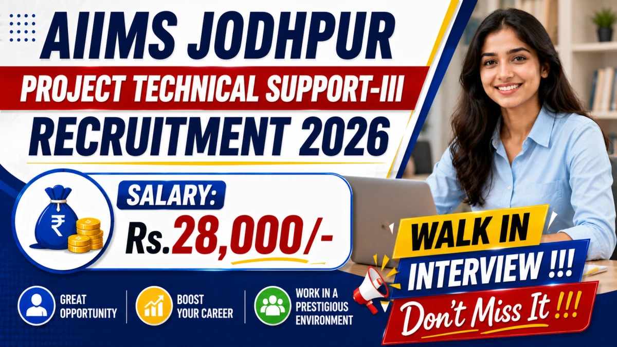 AIIMS Jodhpur Project Technical Support-III Recruitment 2026