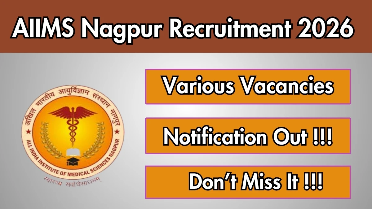 AIIMS Nagpur Recruitment 2026 – Apply Online for Medical Physicist & Nuclear Medicine Technologist Posts