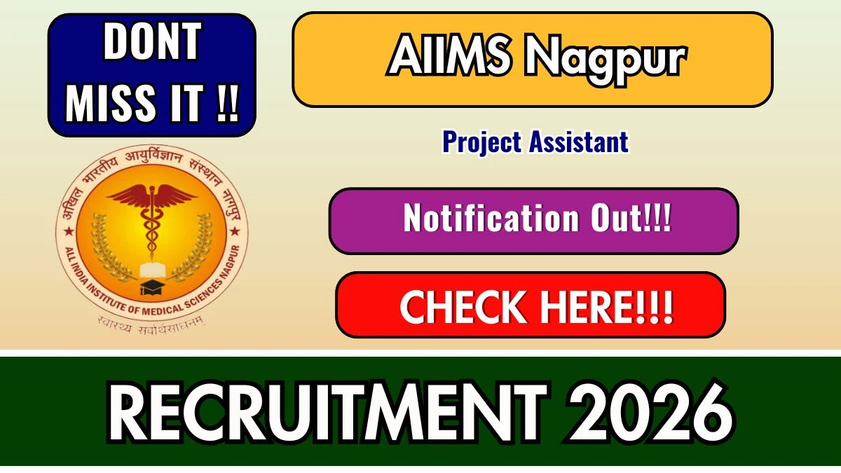 AIIMS Nagpur Project Assistant Recruitment 2026