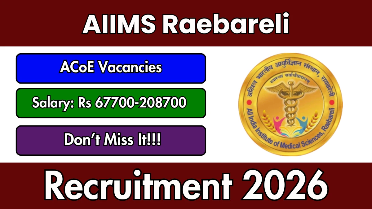 AIIMS Raebareli ACoE Recruitment 2026