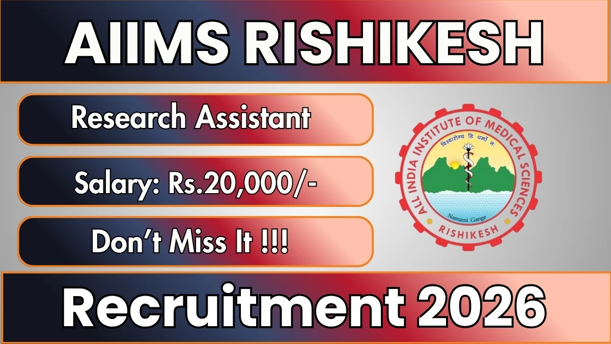 AIIMS Rishikesh Research Assistant Recruitment 2026