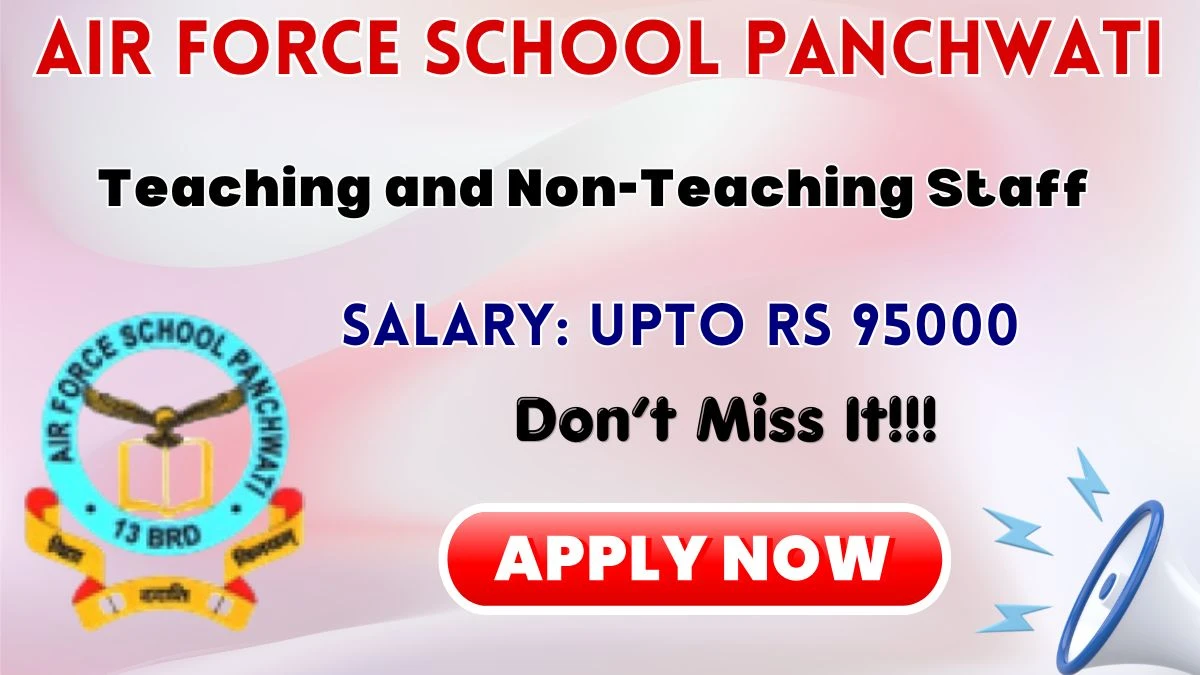 Air Force School Panchwati Teaching and Non-Teaching Recruitment 2026