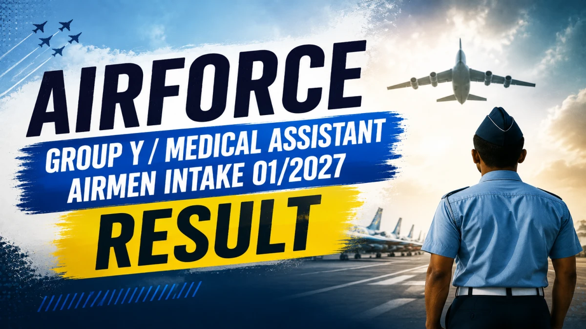 Airforce Group Y Medical Assistant Airmen Intake 01/2027 Result Out