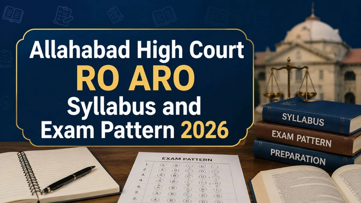 Allahabad High Court RO ARO Syllabus and Exam Pattern 2026: Download PDF Here