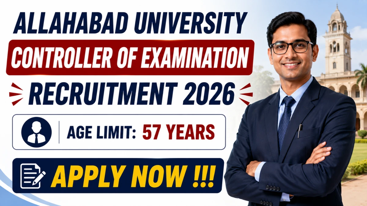 Allahabad University Controller of Examination Recruitment 2026
