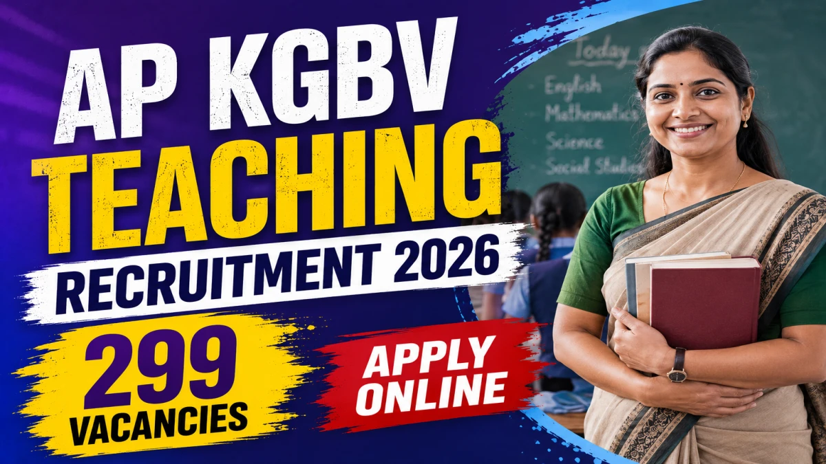 AP KGBV Teaching Recruitment 2026 Notification Out – 299 Vacancies Apply Online