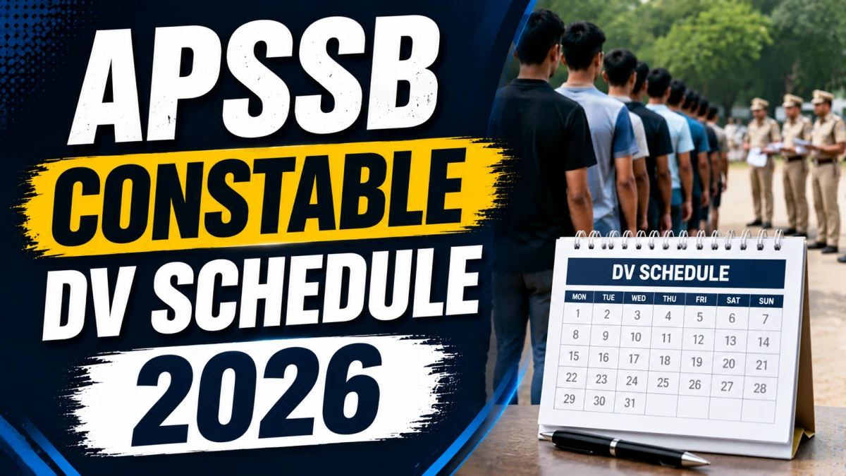 APSSB Constable DV Schedule 2026 Out