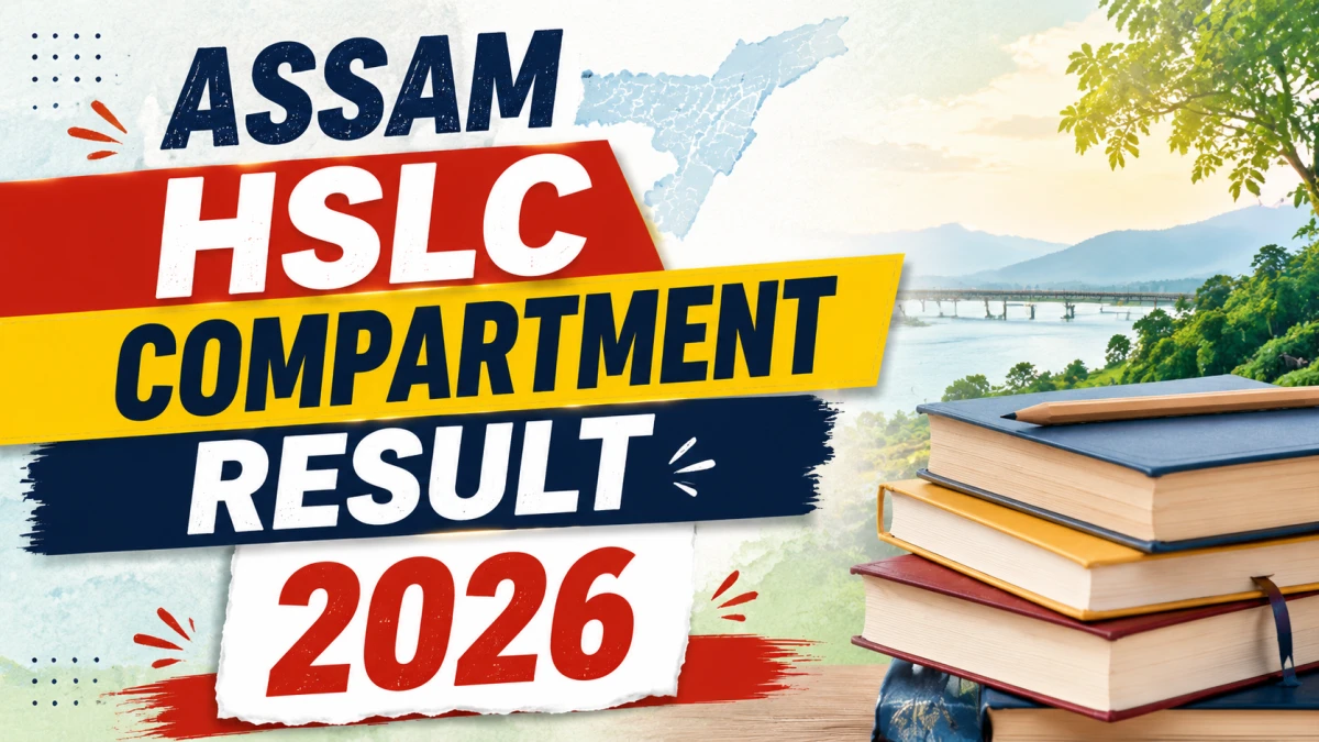 Assam HSLC Compartment Result 2026
