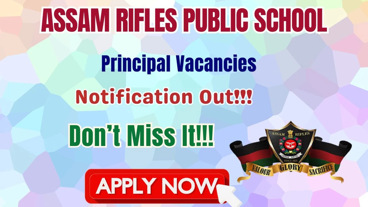 Assam Rifles Public School Principal Recruitment 2026