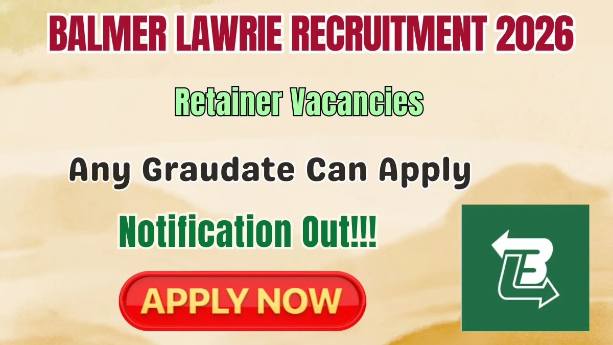 Balmer Lawrie Retainer Recruitment 2026