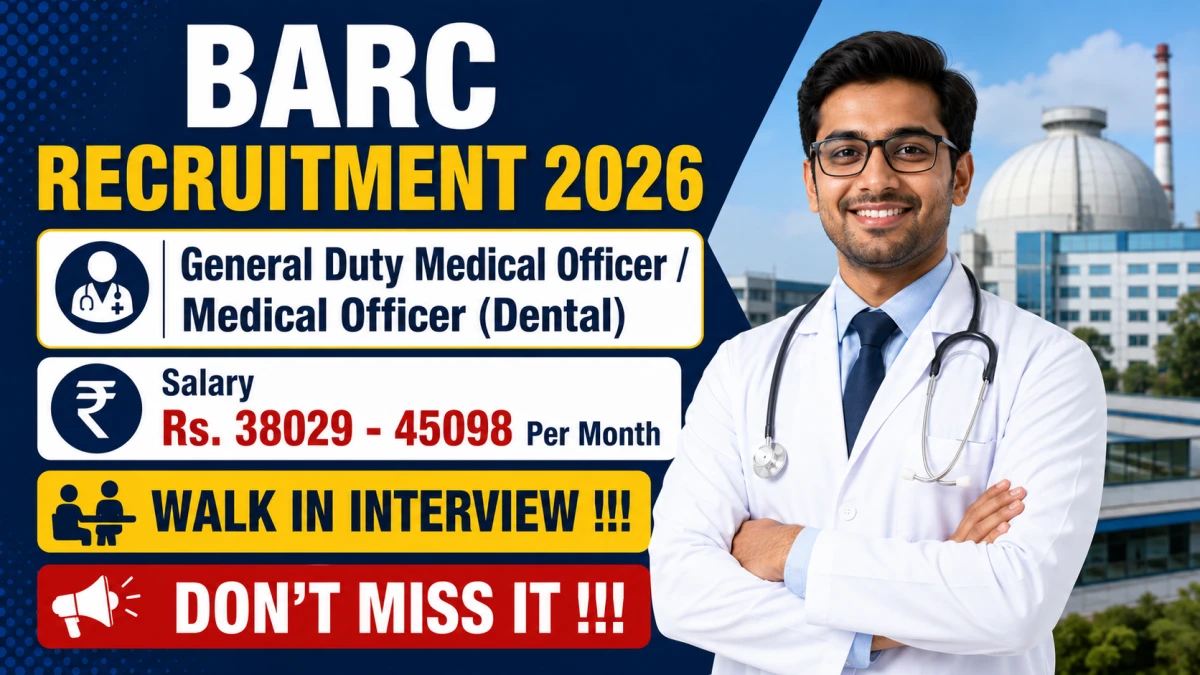 BARC Recruitment 2026 – Walkin for General Duty Medical Officer / Medical Officer Posts