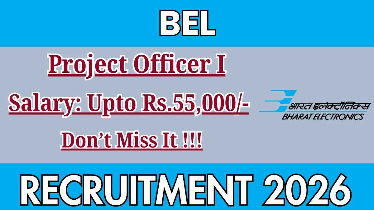 BEL Project Officer-I Recruitment 2026