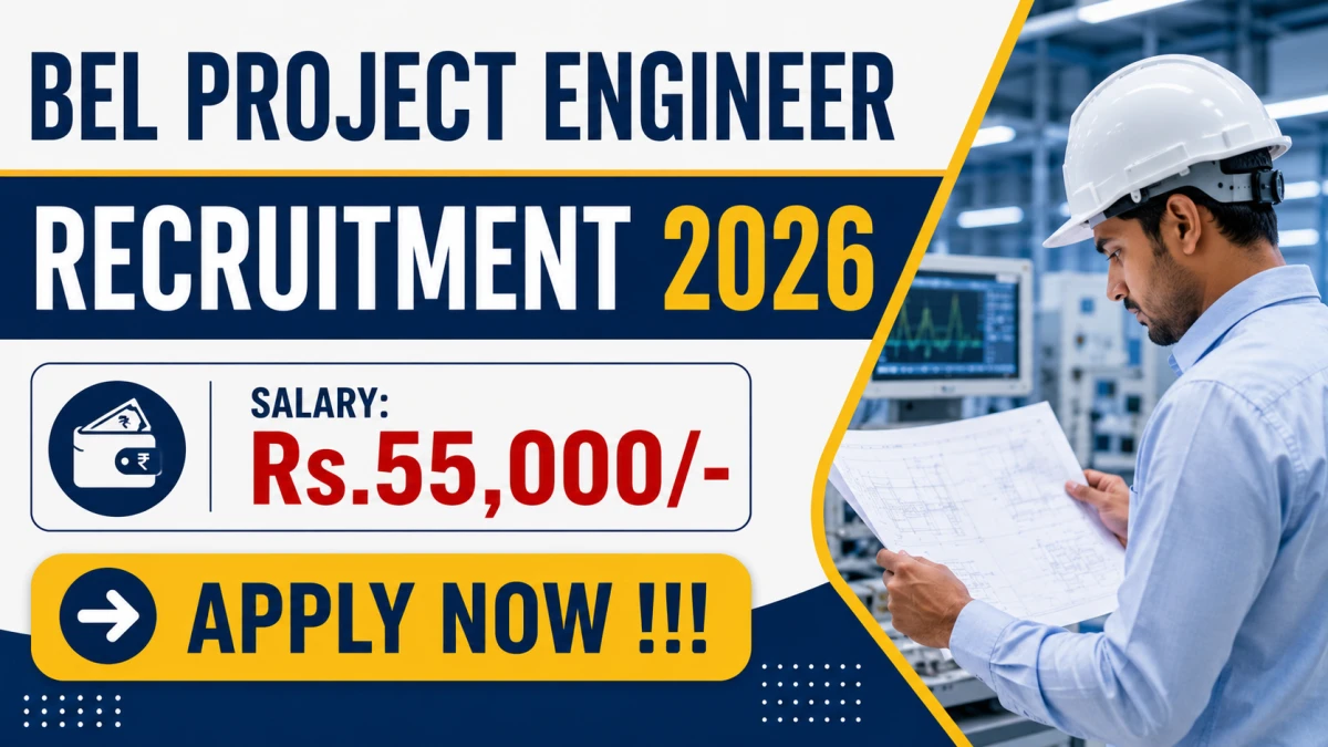 BEL Project Engineer Recruitment 2026