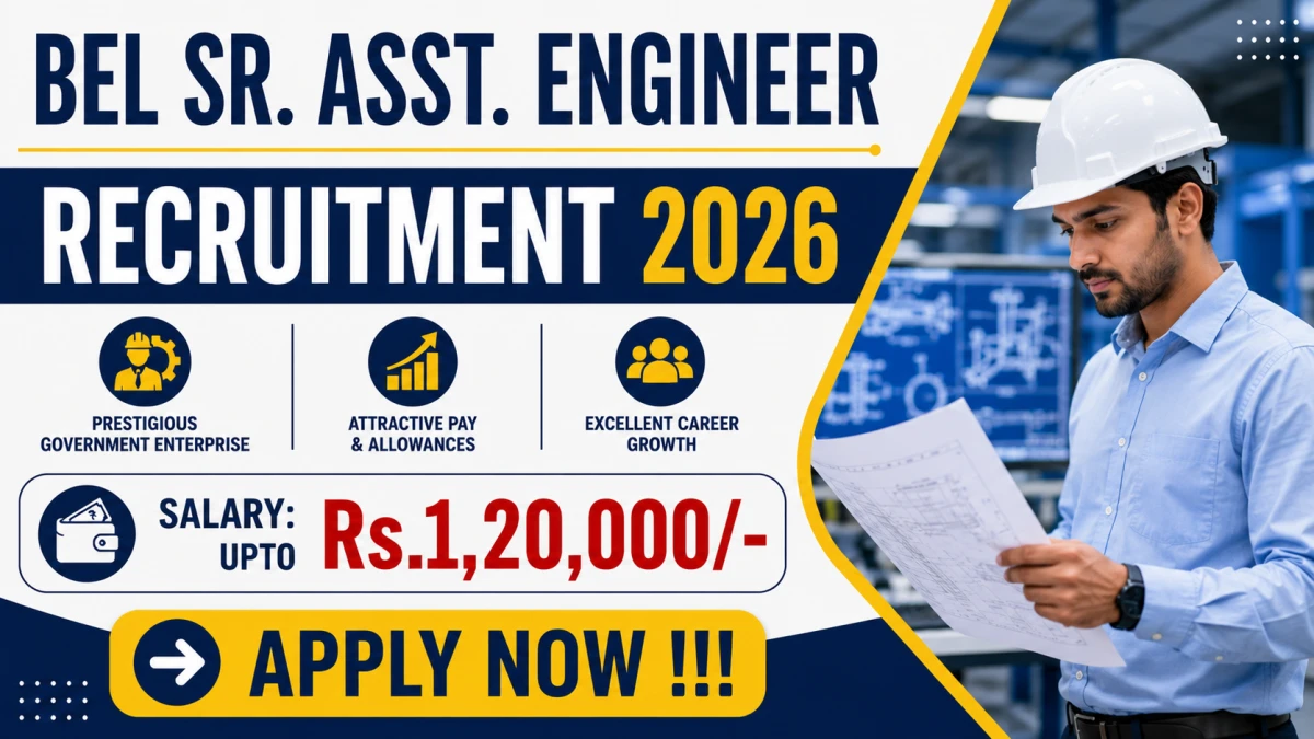 BEL Sr. Asst. Engineer Recruitment 2026