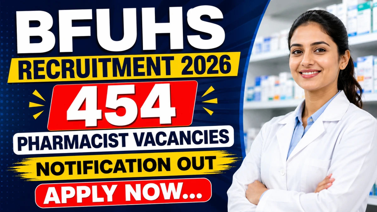 BFUHS Pharmacist Recruitment 2026 (Short Notice)