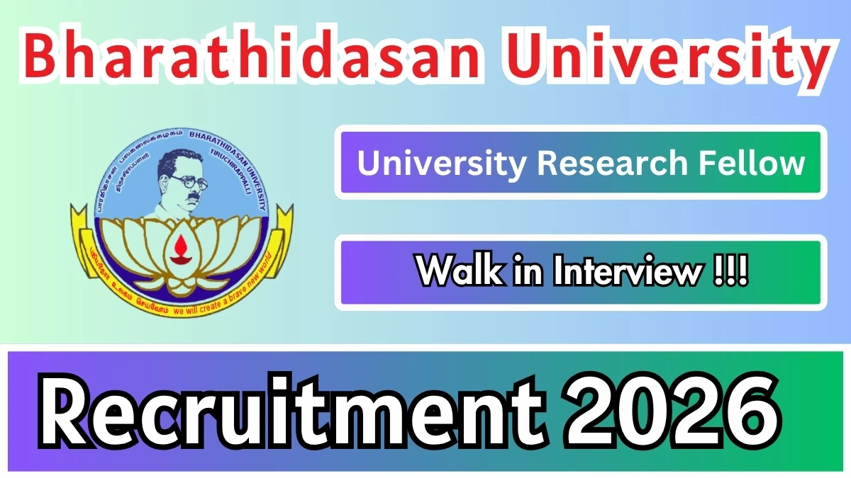 Bharathidasan University University Research Fellow Recruitment 2026
