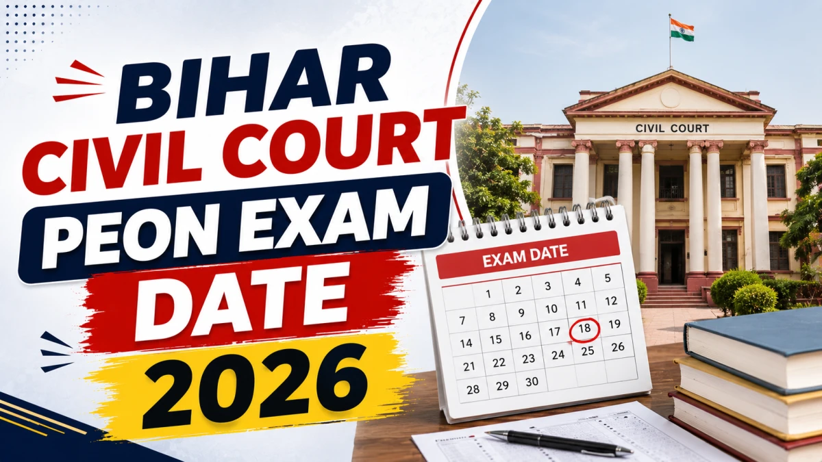 Bihar Civil Court Peon Exam Date 2026 Out