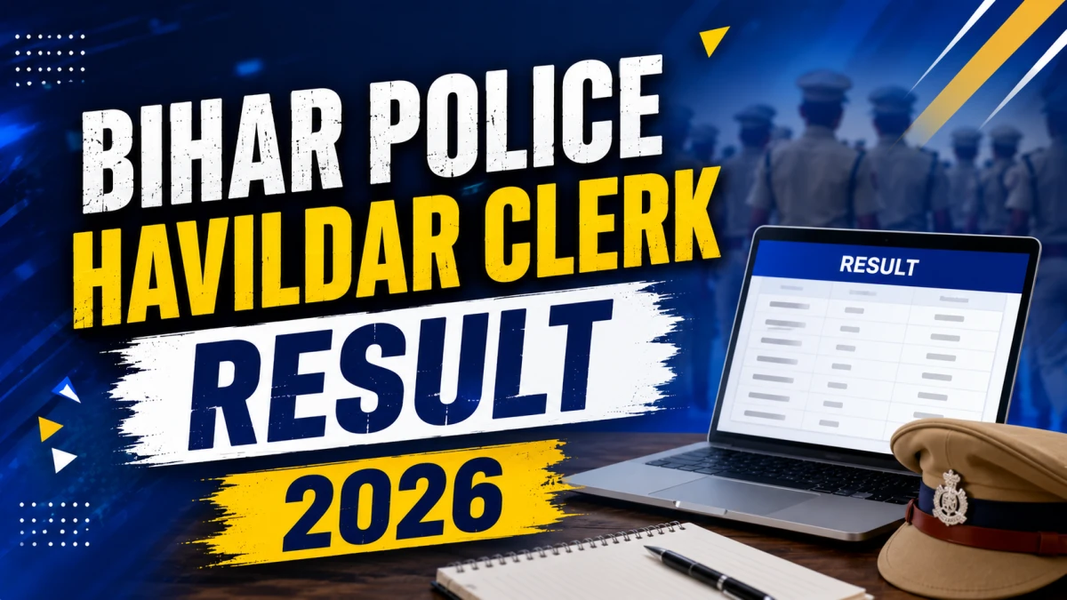 Bihar Police Havildar Clerk Result 2026 OUT (Direct Link)