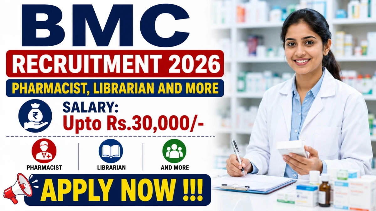 BMC Recruitment 2026 – Apply Offline for Pharmacist, Librarian and More Posts