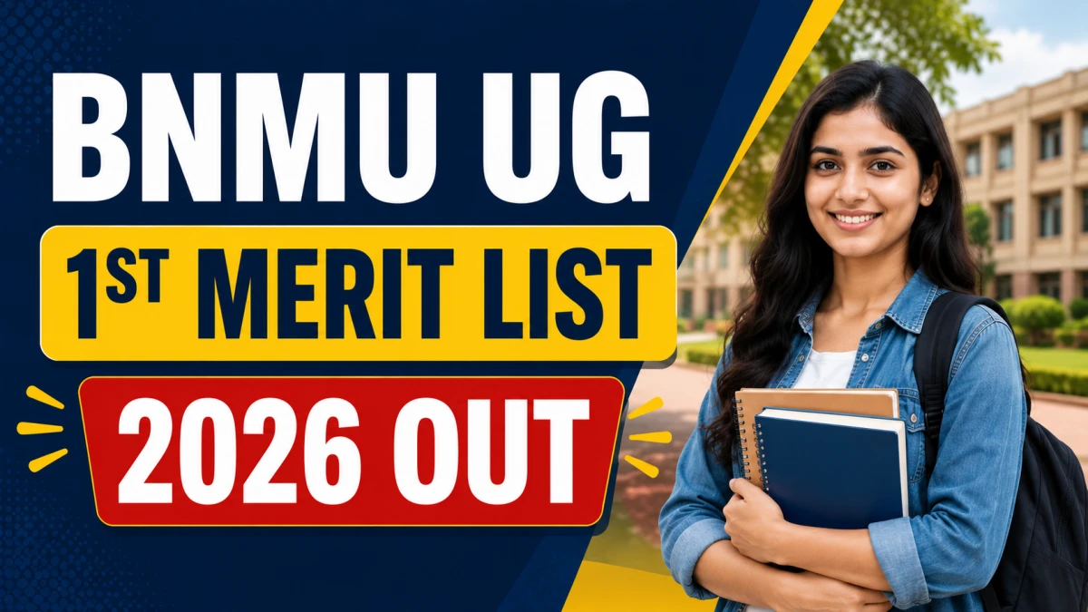 BNMU UG 1st Merit List 2026 Out