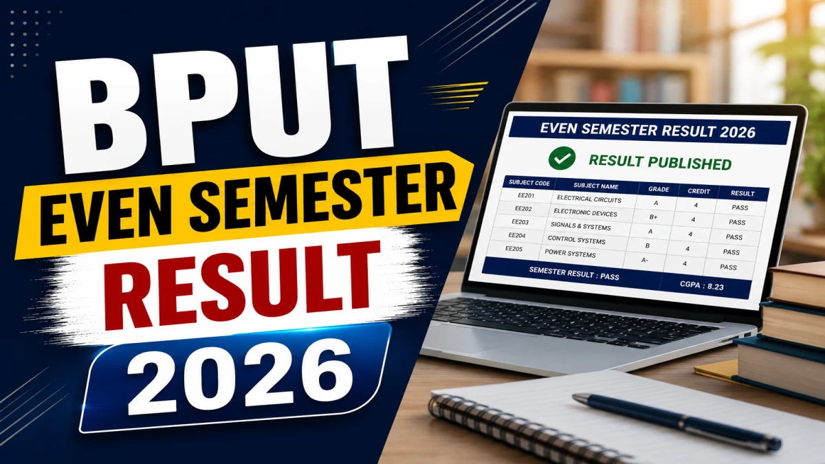 BPUT Even Semester Result 2026 (Out) – MBA 2nd, 4th Sem & MCA Result @ results.bput.ac.in