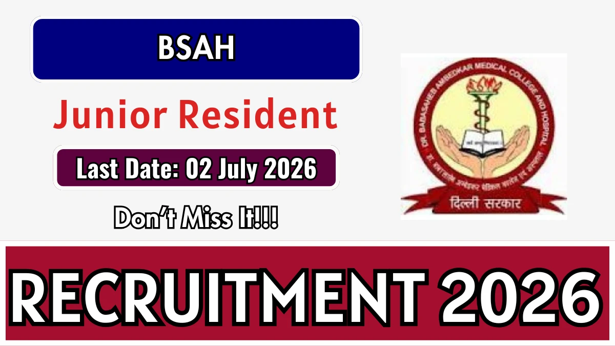 BSAH Junior Resident Recruitment 2026