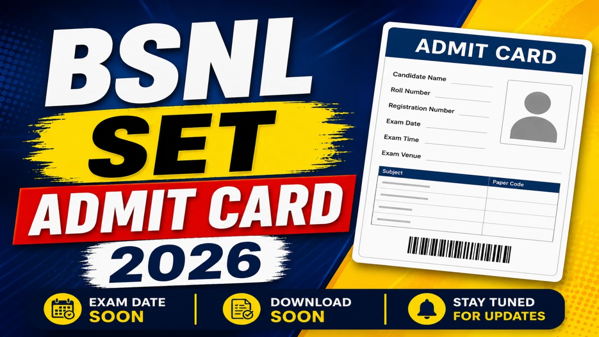 BSNL SET Admit Card 2026 Out