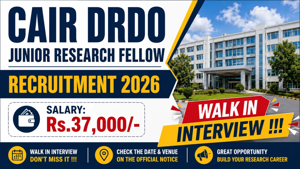 CAIR DRDO Junior Research Fellow Recruitment 2026