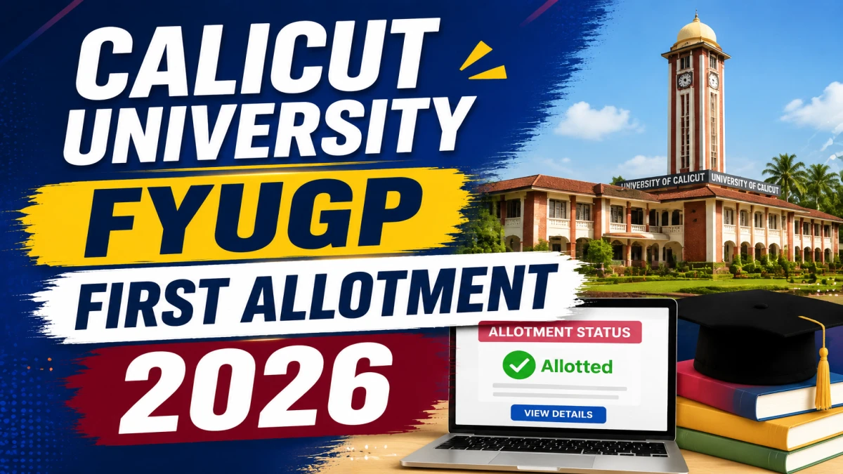 Calicut University FYUGP First Allotment 2026