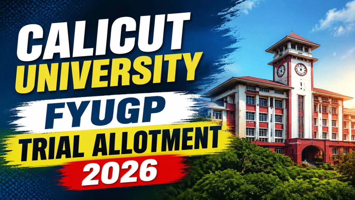 Calicut University FYUGP Trial Allotment 2026 (Out)