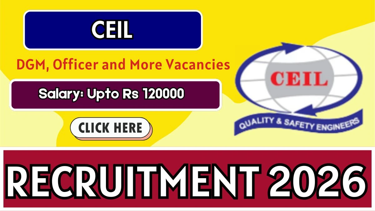 CEIL Recruitment 2026 – Apply Online for DGM, Officer and More Posts