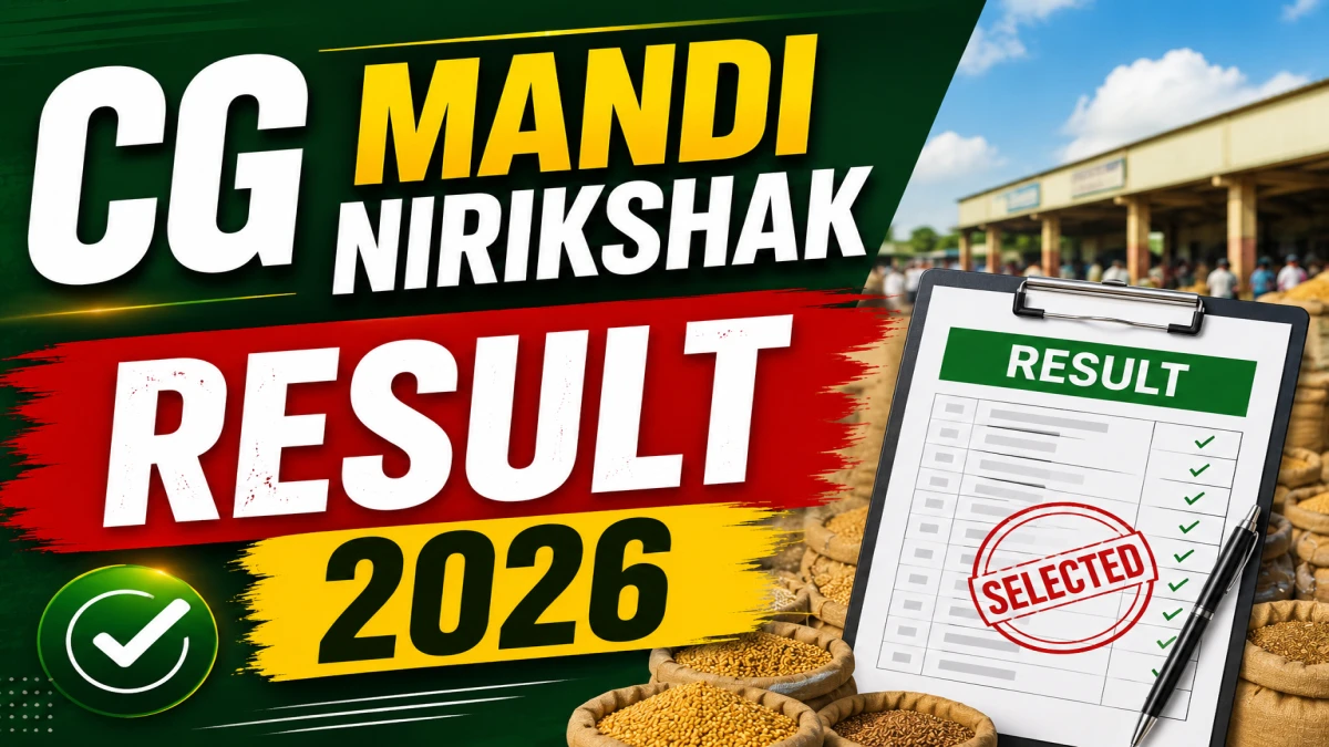 CG Mandi Nirikshak Result 2026 OUT (Direct Link)