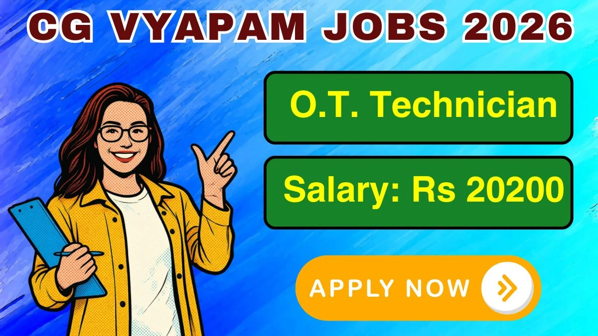 CG Vyapam O.T. Technician Recruitment 2026