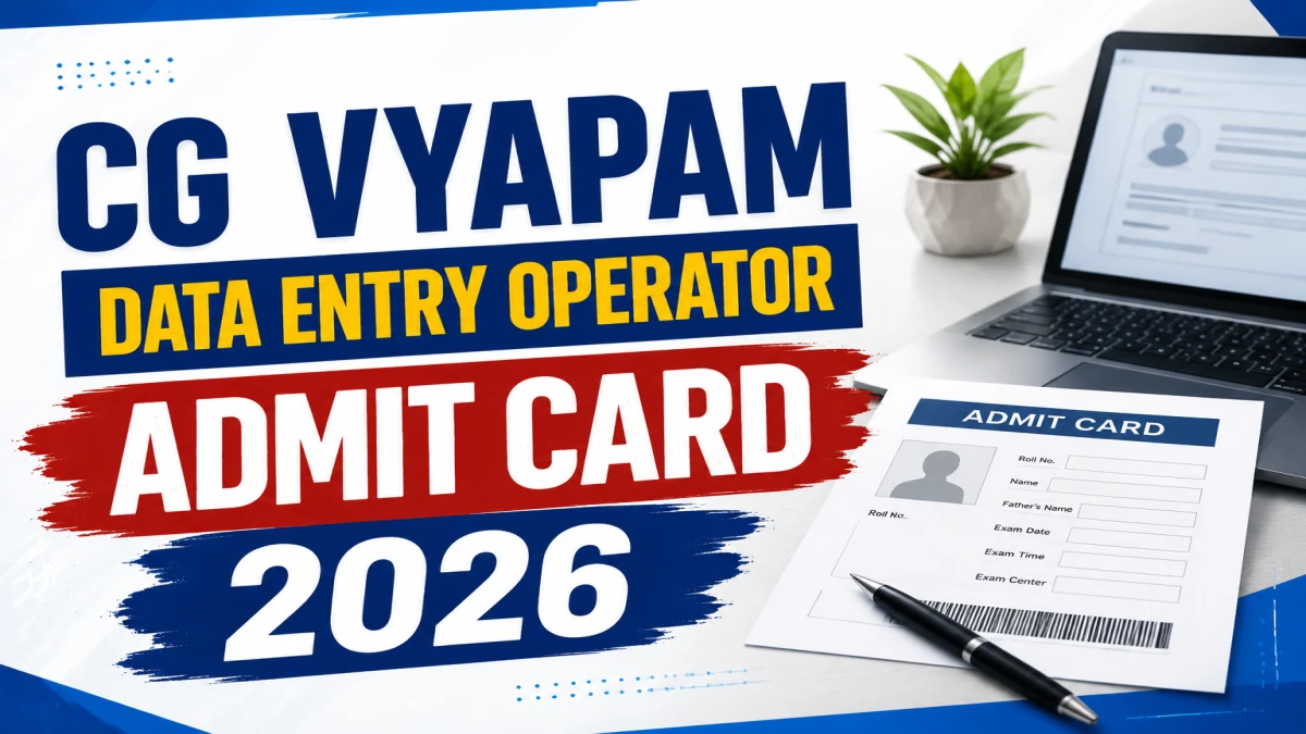 CG Vyapam Data Entry Operator Admit Card 2026