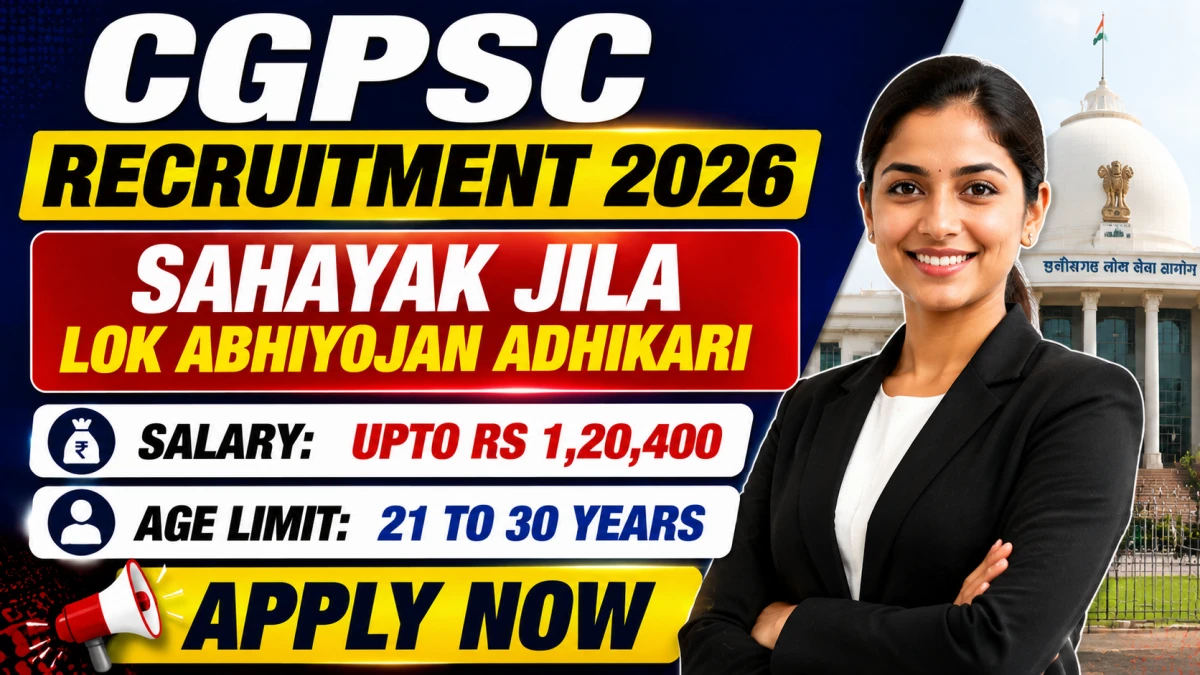 CGPSC Sahayak Jila Lok Abhiyojan Adhikari Recruitment 2026