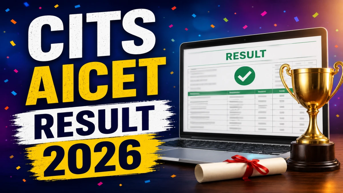 CITS AICET Result 2026 Out – Download Scorecard & Rank Card at nimionlineadmission.in