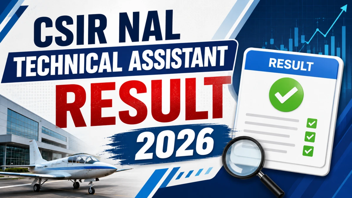 CSIR NAL Technical Assistant Result 2026 OUT