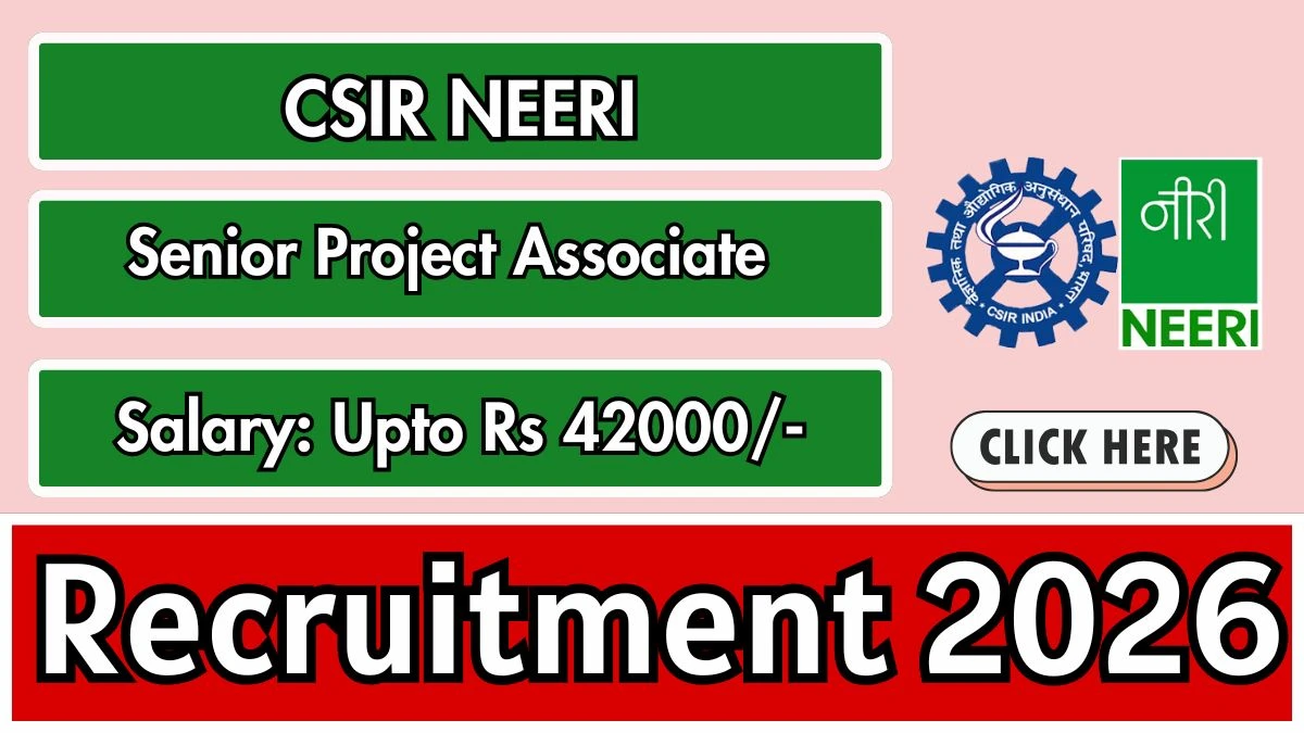 CSIR NEERI Senior Project Associate Recruitment 2026